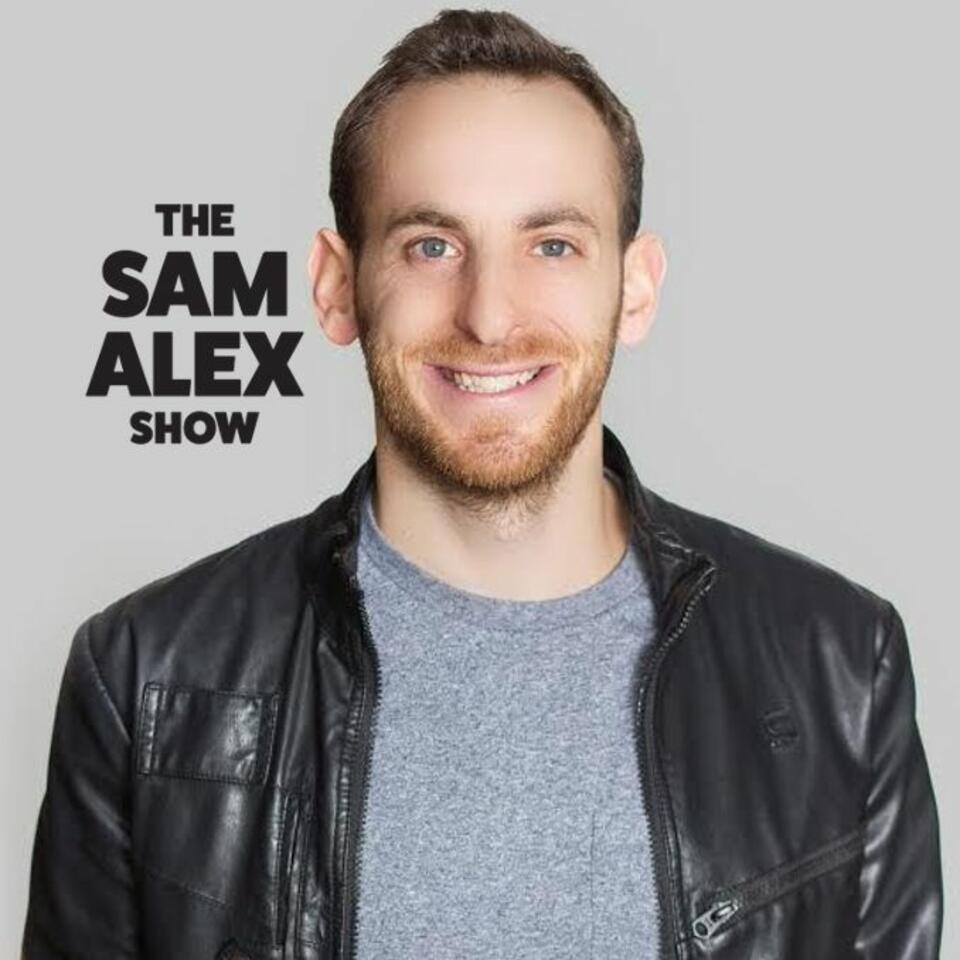 Sam Alex Podcast
