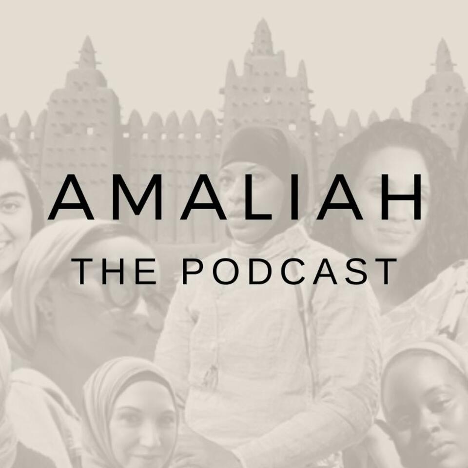 Amaliah The Podcast