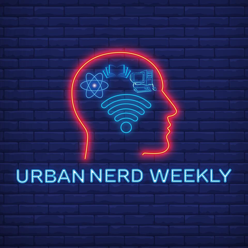 Urban Nerd Weekly