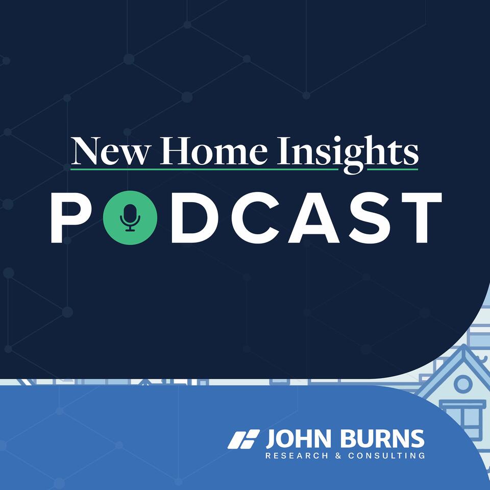 New Home Insights Podcast