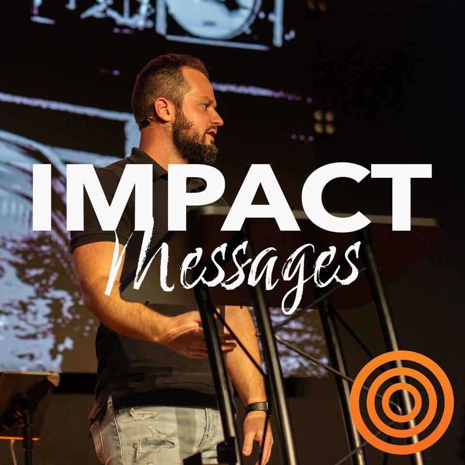 Impact Church Podcast