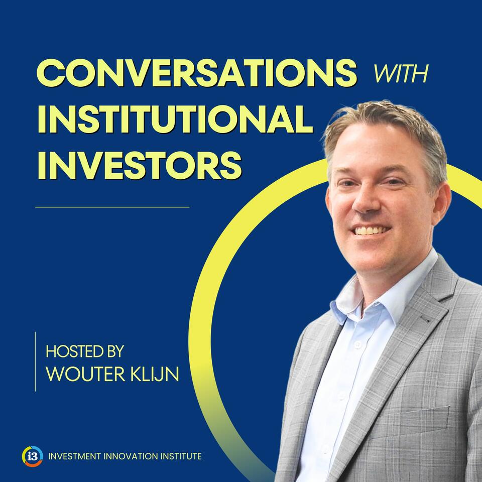Conversations with Institutional Investors