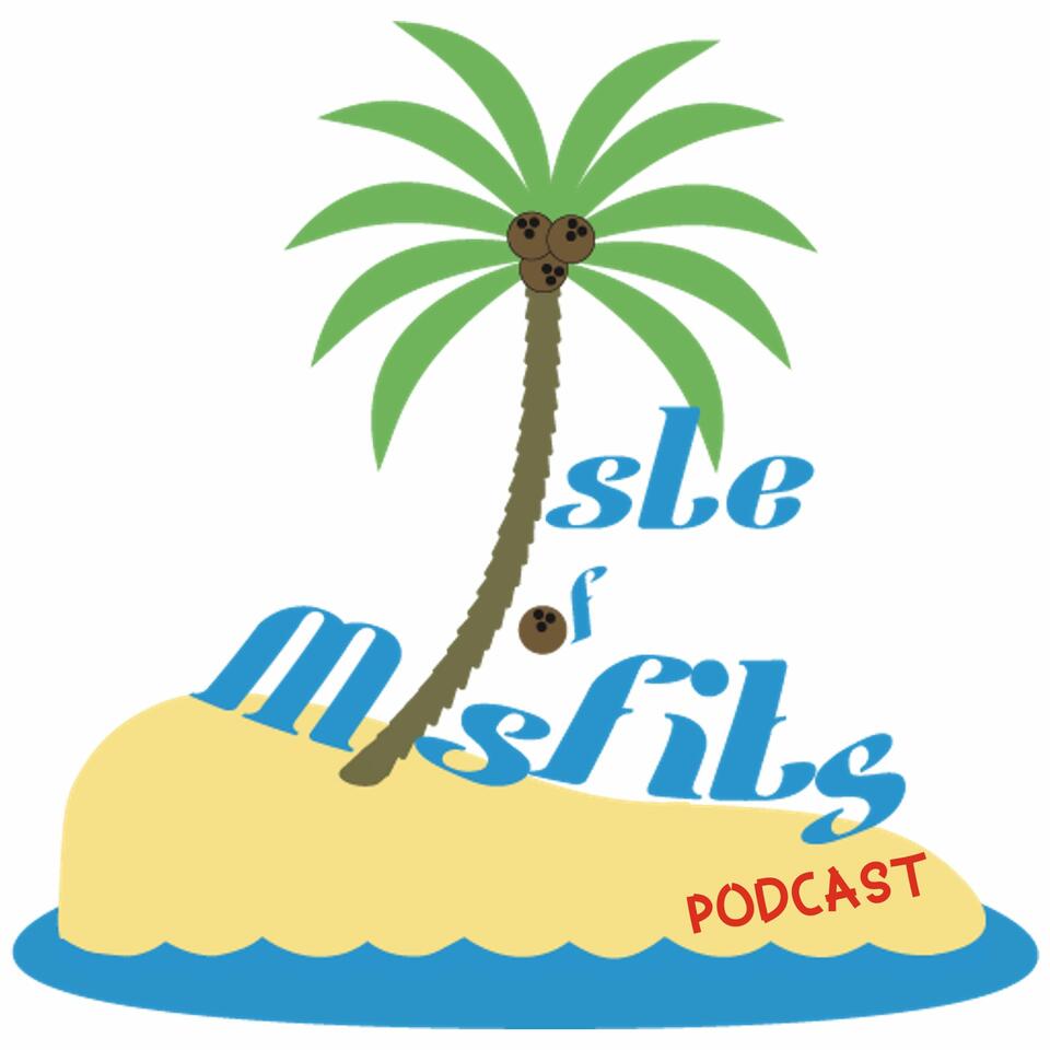 Isle of Misfits podcast