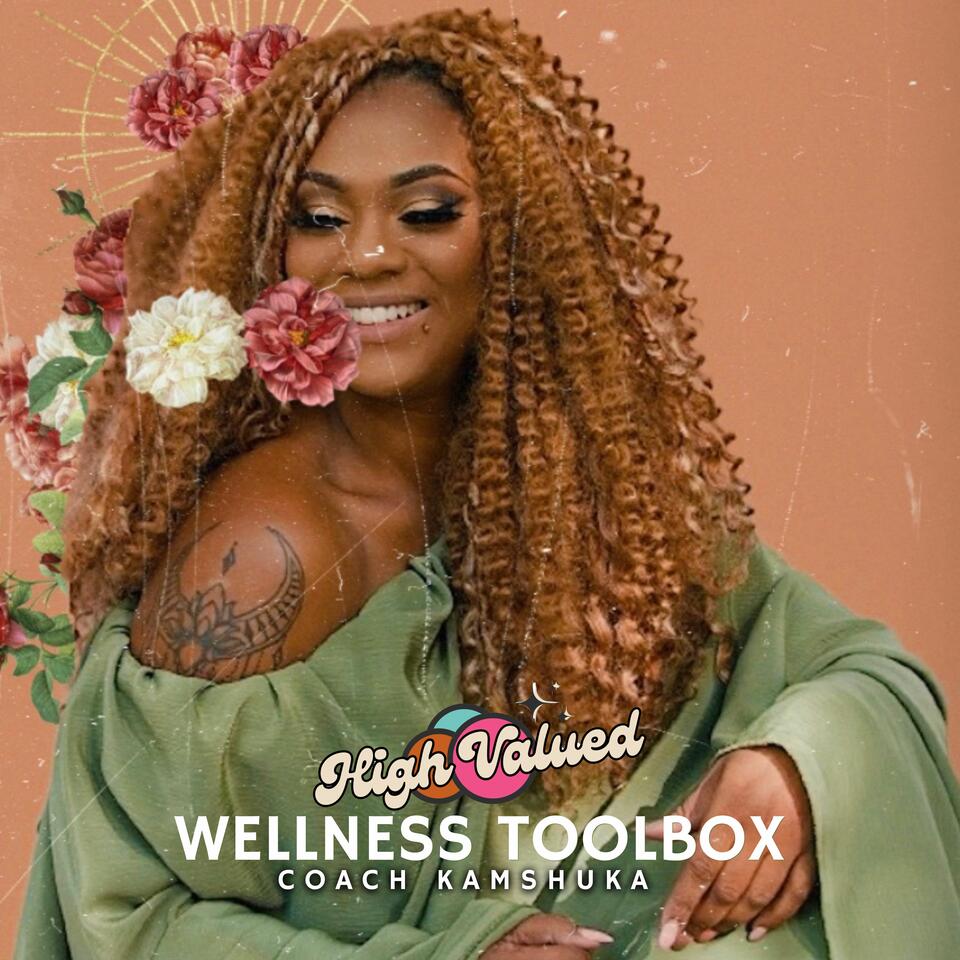 Wellness Toolbox with Kamshuka