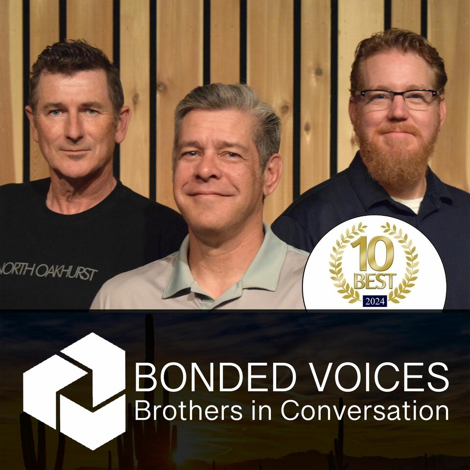 Bonded Voices - Brothers in Conversation
