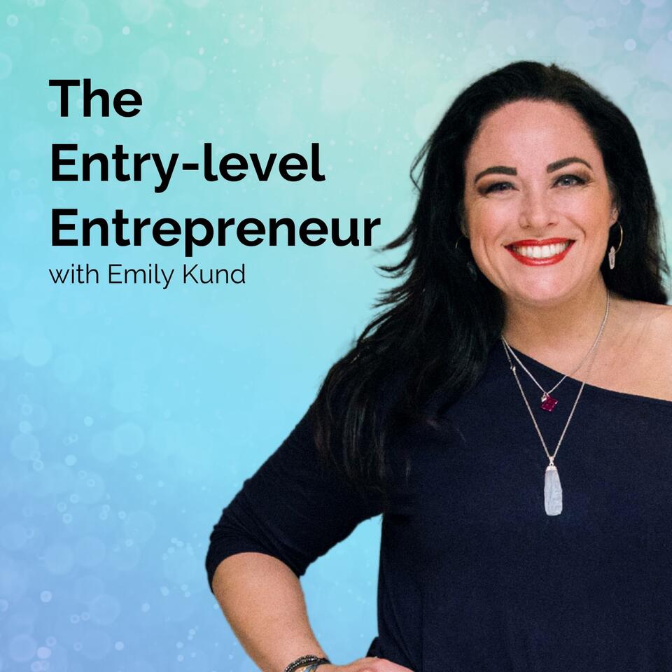 The Entry-Level Entrepreneur Podcast