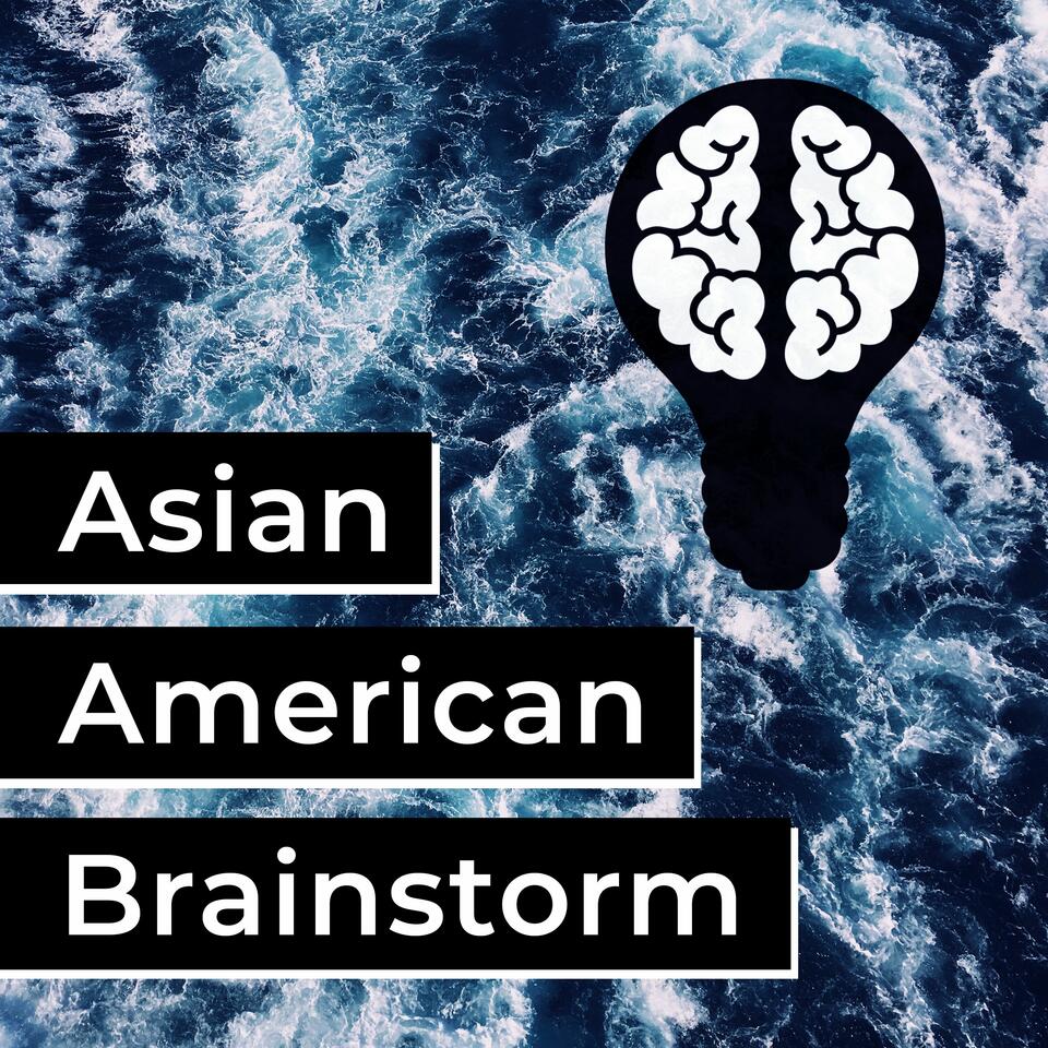Asian American Brainstorm