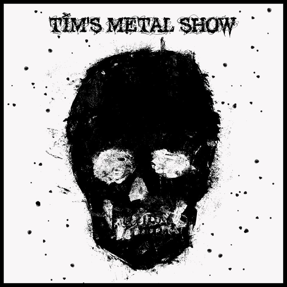 Tim's Metal Show