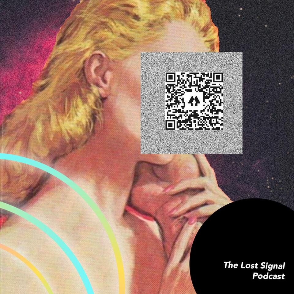 The Lost Signal Podcast