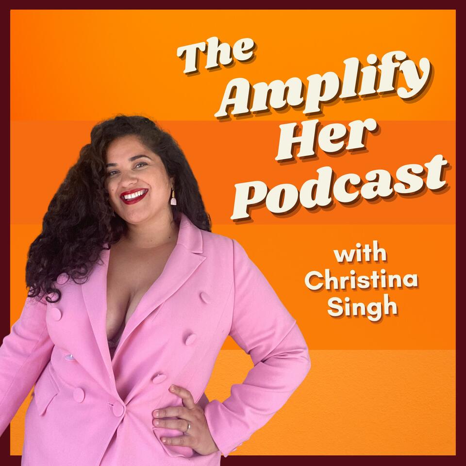 The Amplify Her Podcast