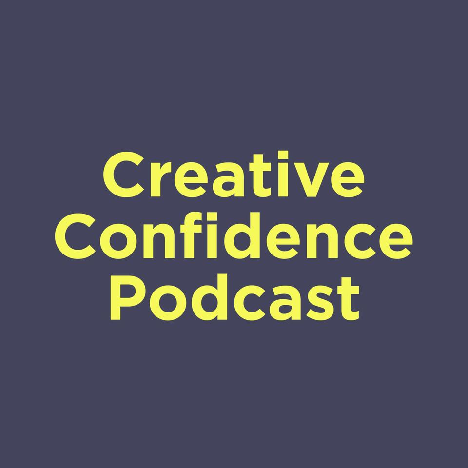 Creative Confidence Podcast
