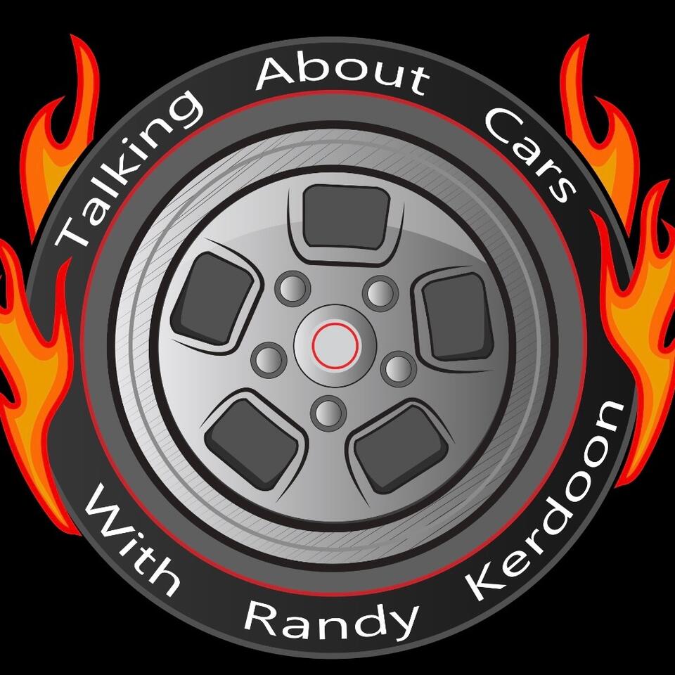 Talking About Cars with Randy Kerdoon
