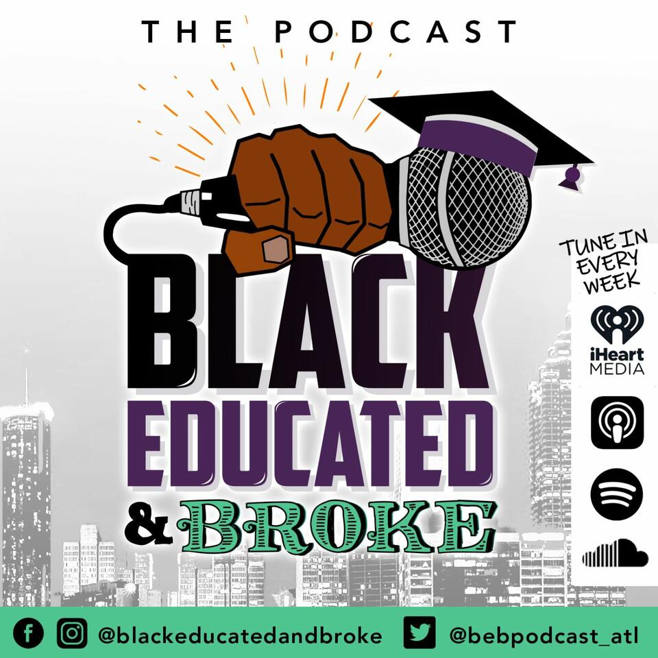 Black, Educated & Broke