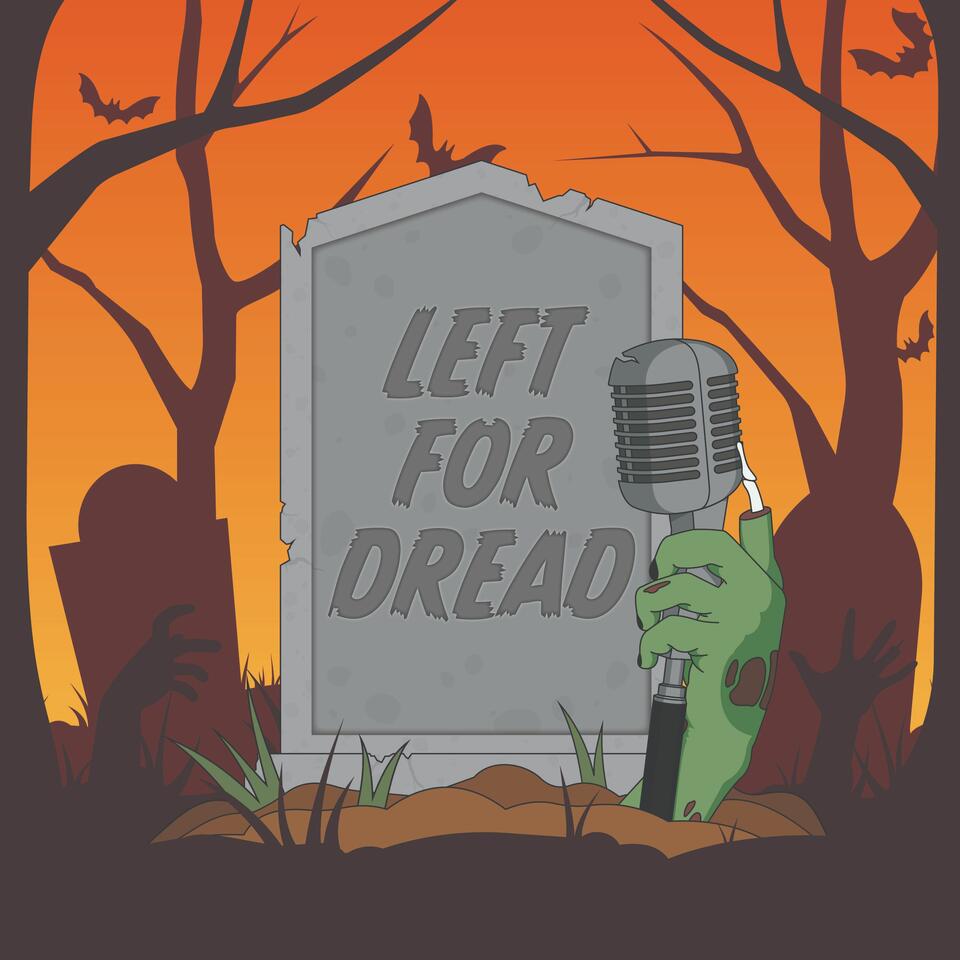 Left for Dread
