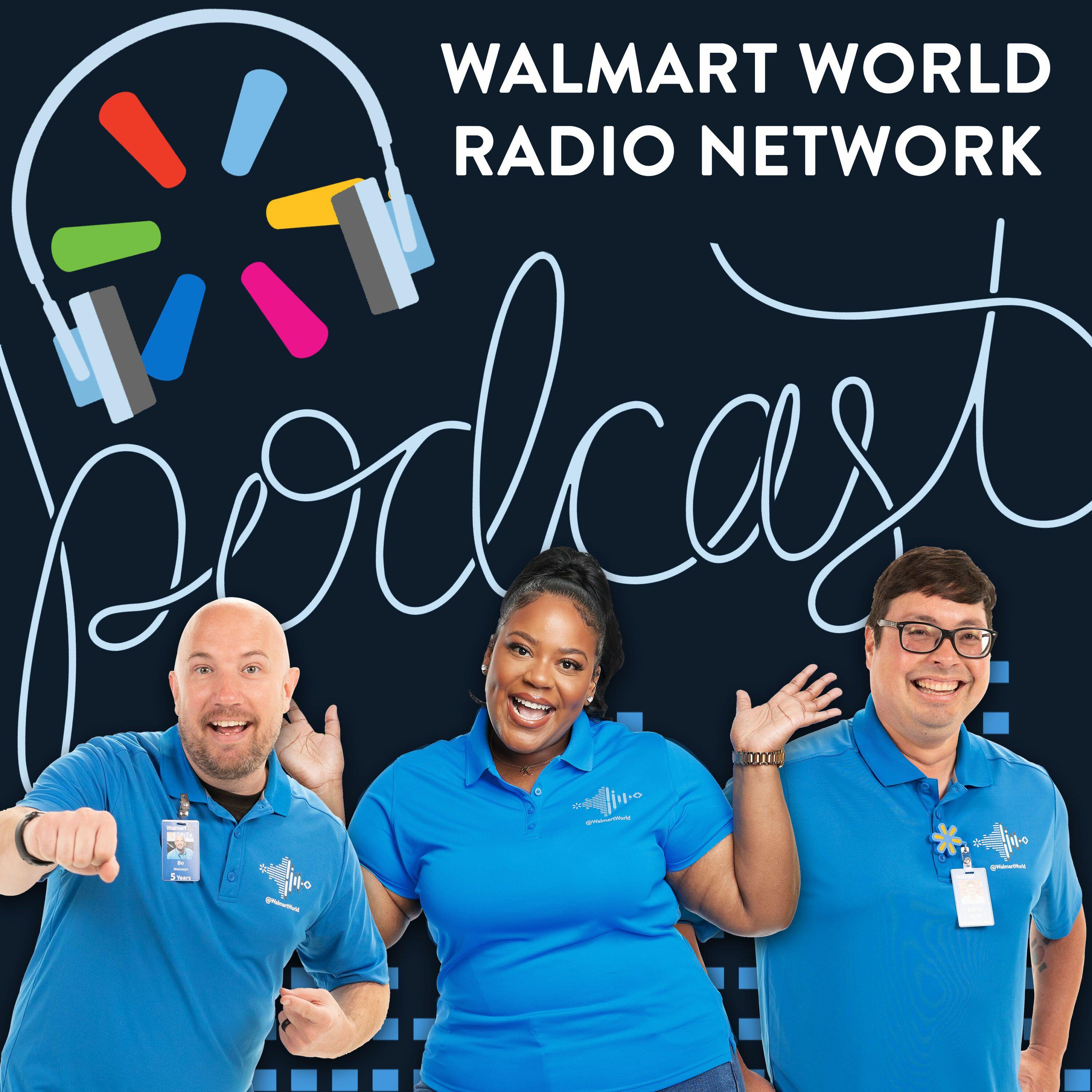 Walmart World Radio Podcast iHeart