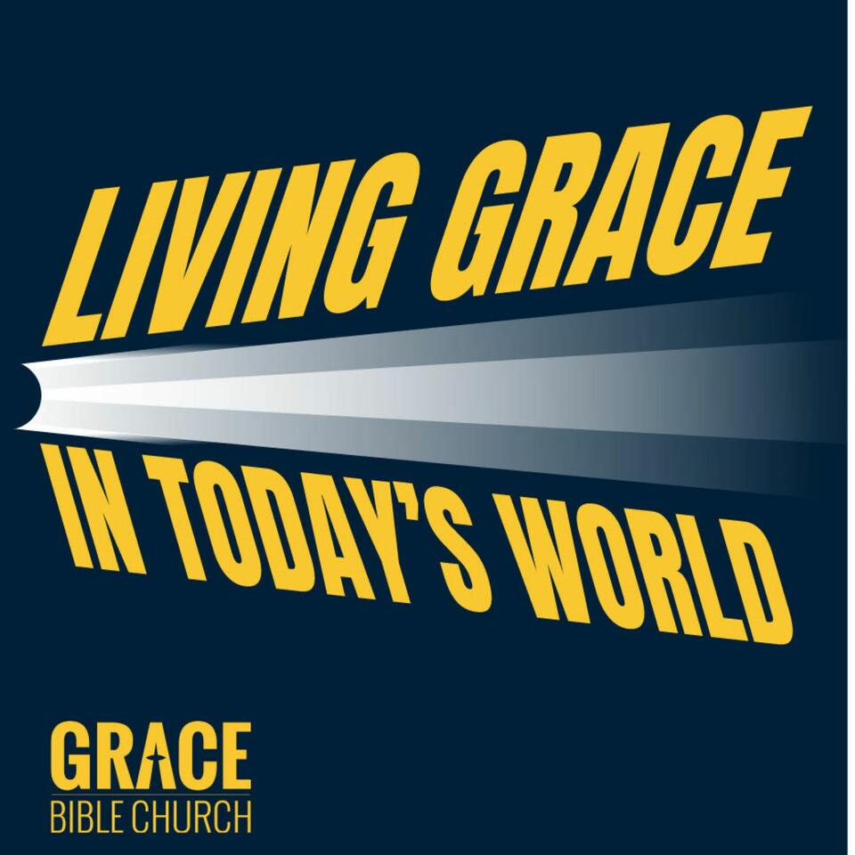 Living Grace in Today's World