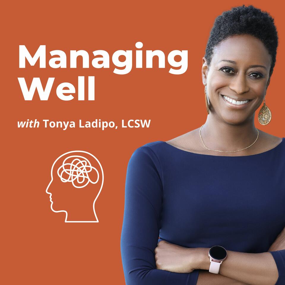 Managing Well with Tonya Ladipo
