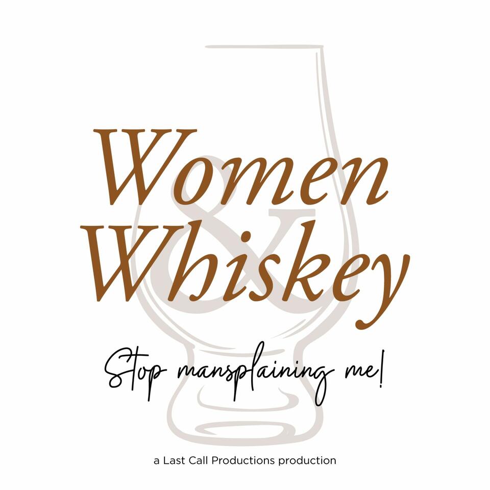 Women & Whiskey: Stop Mansplaining Me