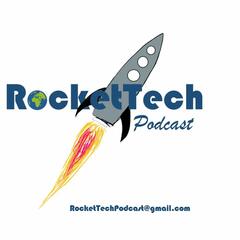RocketTech Podcast: SpaceX, NASA, Blue Origin