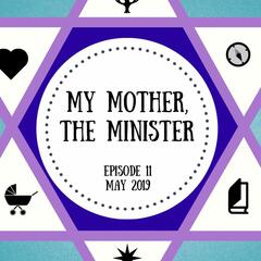 Episode 11: My Mother The Minister - Jew Too Podcast