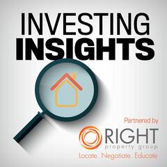 How to get set for investment success over the next 20 years - Property Investing Insights with Right Property Group