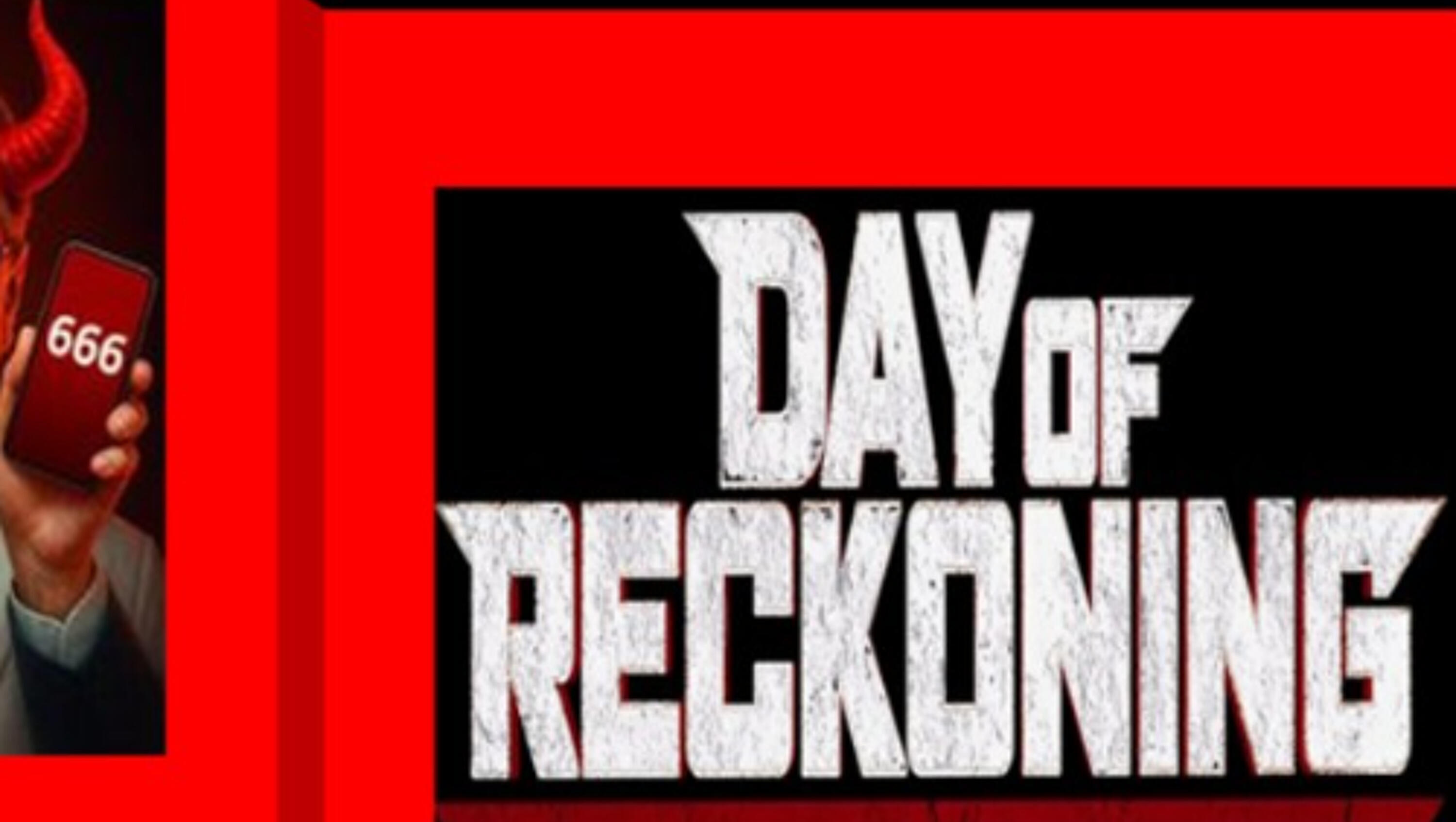 Show sample for 8/25/25: PASSCODE 666 - DAY OF RECKONING W/ JAMES PONDER