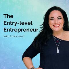 The Entry-Level Entrepreneur Podcast