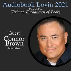 Audiobook Lovin' 2021 - Connor Brown Guest Post - Audiobook Lovin' Podcast