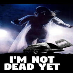 Show sample for 8/4/25: I'M NOT DEAD YET - Ground Zero Media