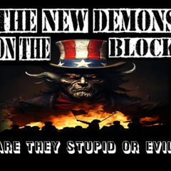 Show Sample for 8/11/25: THE NEW DEMONS ON THE BLOCK - ARE THEY STUPID OR EVIL? - Ground Zero Media