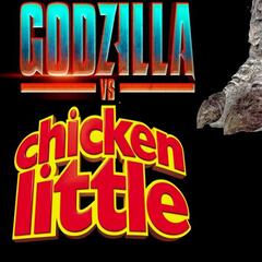 Show sample for 4/4/24: GODZILLA VS. CHICKEN LITTLE W/ MARC DANTONIO - Ground Zero Media