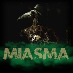 Show sample for 10/11/24: MIASMA - Ground Zero Media