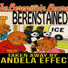 Show sample for 6/24/25: BERENSTAINED - TAKEN AWAY BY MANDELA EFFECT W/ CYNTHIA SUE LARSON - Ground Zero Media