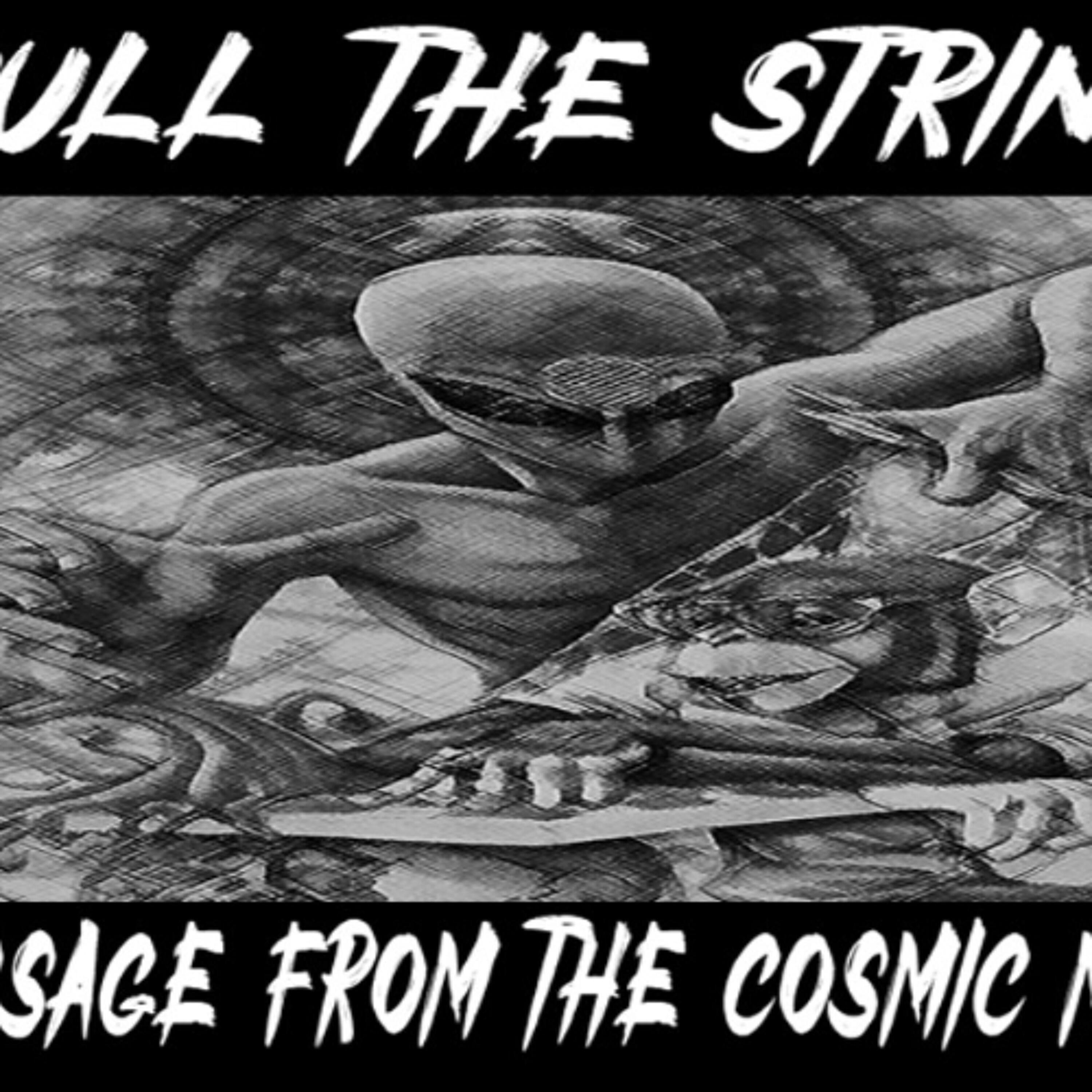 Ground Zero with Clyde Lewis - Show sample for 11/7/25: PULL THE STRING - MESSAGE FROM THE COSMIC MUSE W/ 