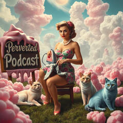 Perverted Podcast