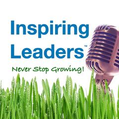 The Millennial Whisperer: Chris Tuff - Inspiring Leaders: Leadership Stories with Impact