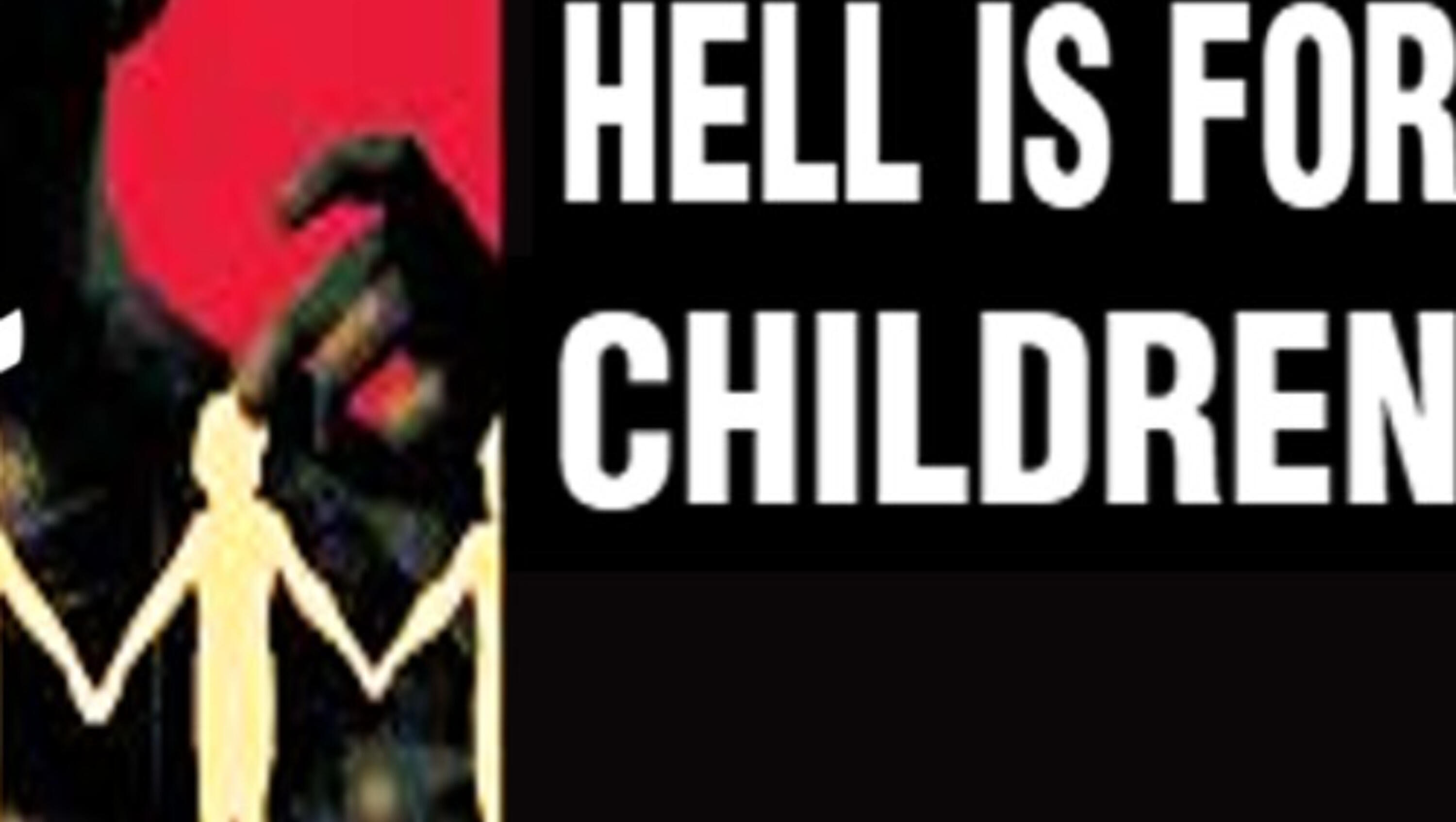 Show sample for 8/20/25: HELL IS FOR CHILDREN W/ CINDY METCALF