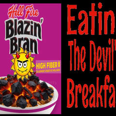 Show sample for 10/29/25: HELLFIRE BLAZIN - BRAN EATING THE DEVIL'S BREAKFAST W/ AARON COLLINS AND JUNE LUNDGREN - Ground Zero Media