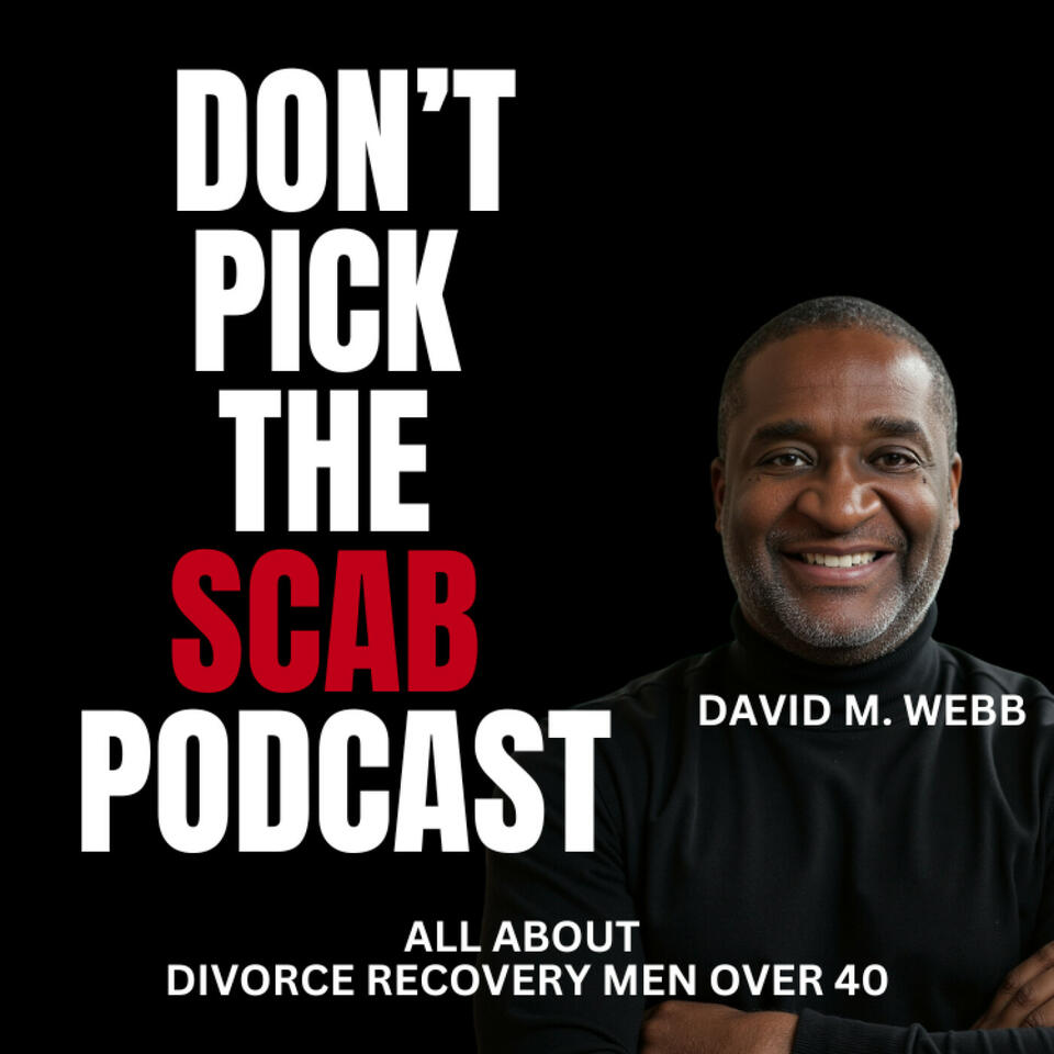 DON'T PICK THE SCAB PODCAST