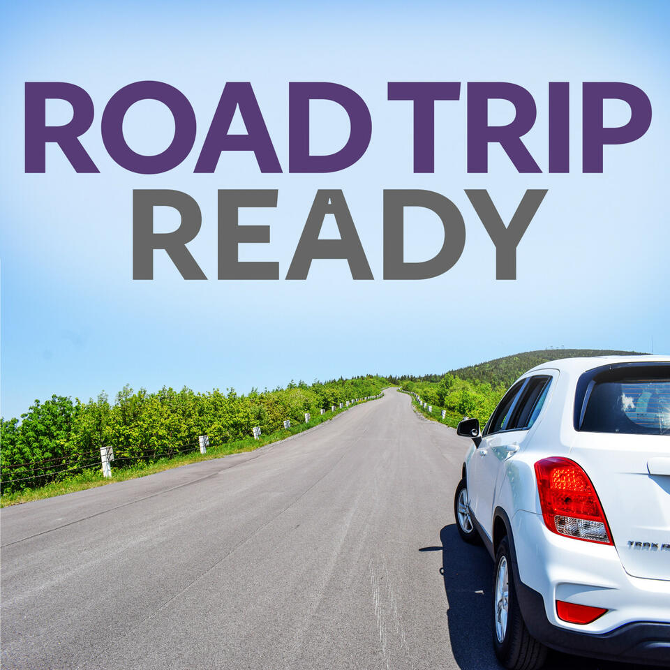Road Trip Ready: Road Trip Planning Tips, Inspiration and Getaway Ideas