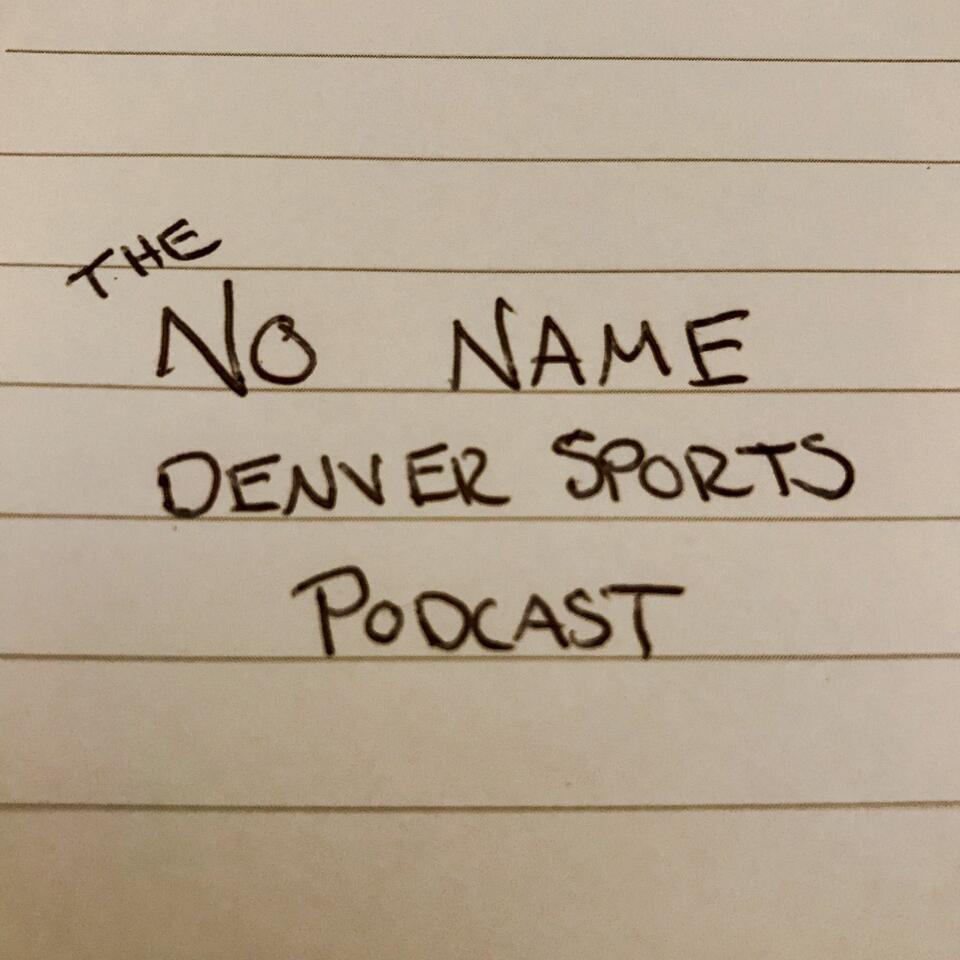 No Name Denver Sports Podcast