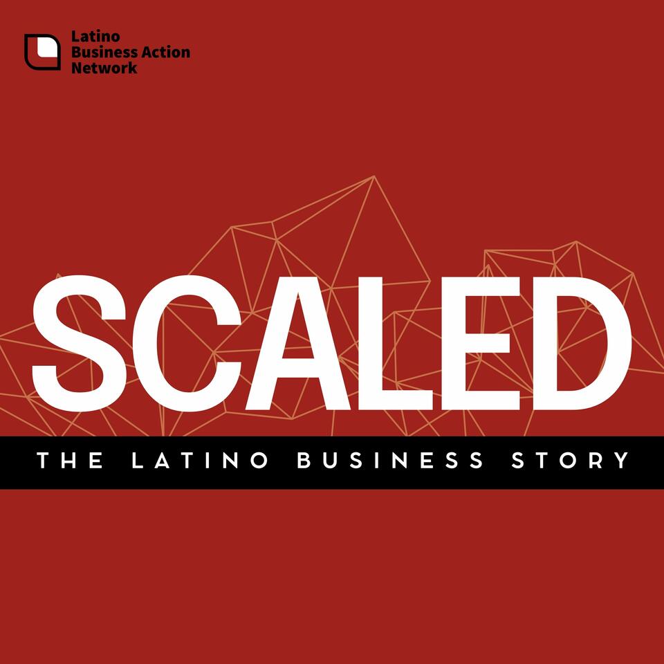 Scaled: The Latino Business Story