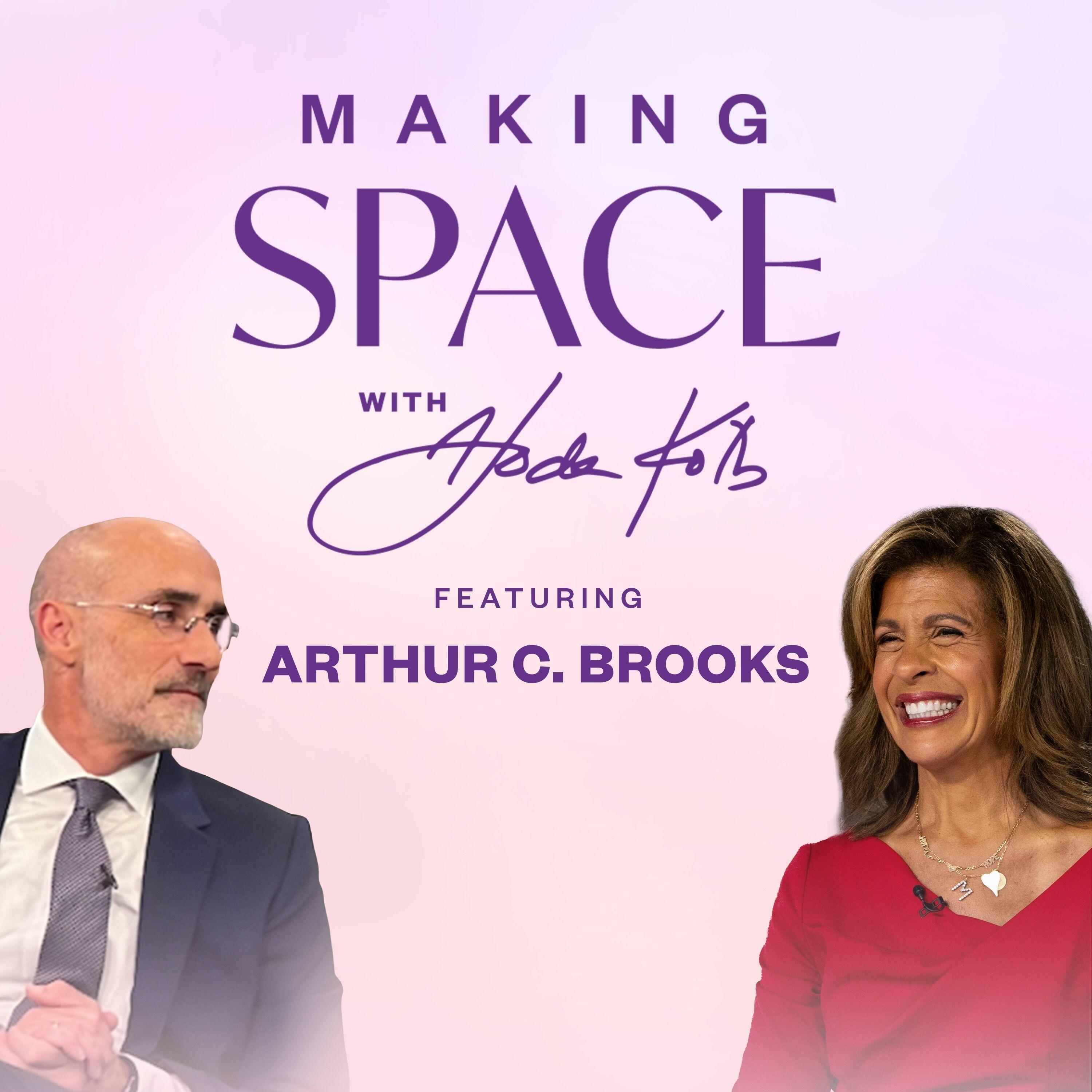 Arthur C Brooks On How To Be Happier Making Space With Hoda Kotb   AHR0cHM6Ly9pbWFnZS5zaW1wbGVjYXN0Y2RuLmNvbS9pbWFnZXMvMDljM2RkODMtMGFiYS00NjY3LTk1MTQtM2QzMWNhYWQyMmY2LzM1YTgwMjcwLTVhNGYtNDg2Zi05YTYwLWJlYjE1NWU2NTMxMy8zMDAweDMwMDAvdGR5LW1zLWFydGh1cmMtYnJvb2tzLWVwaXNvZGljYXJ0d29yay11cGRhdGUuanBnP2FpZD1yc3NfZmVlZA