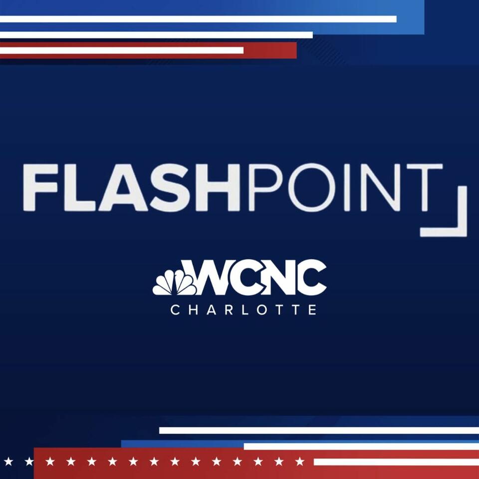 WCNC Charlotte's Flashpoint