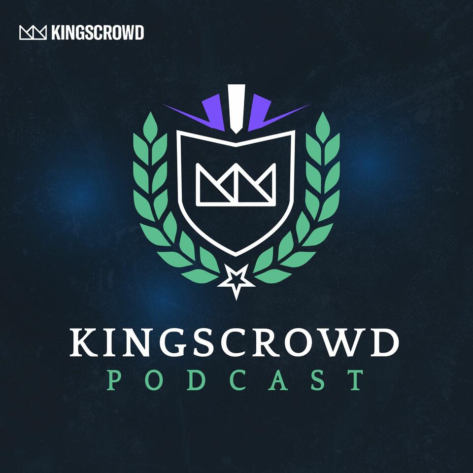 Kingscrowd Podcast