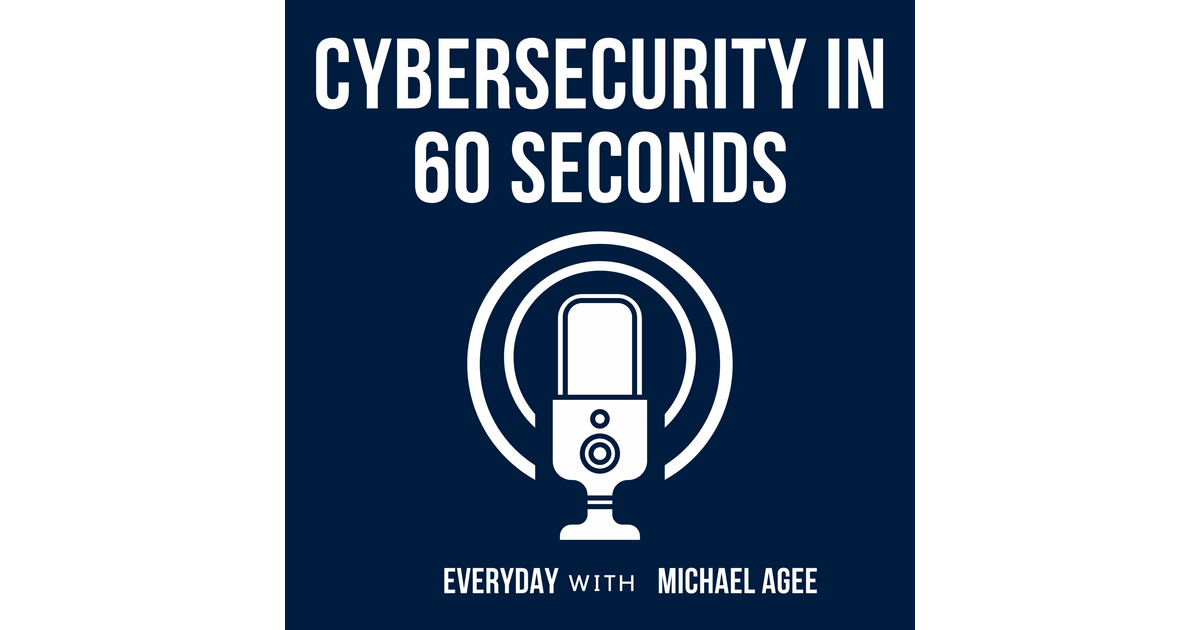 Cybersecurity in 60 Seconds - May 07 2024 - UNH CEO 