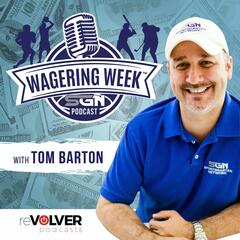 122:  The NBA and NCAA Take Center Stage in July - Wagering Week