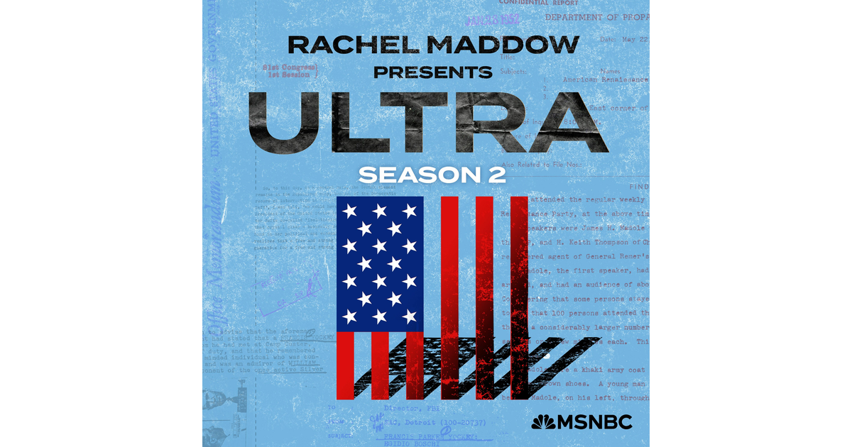 Introducing Season Two Of Rachel Maddow Presents Ultra Rachel Maddow