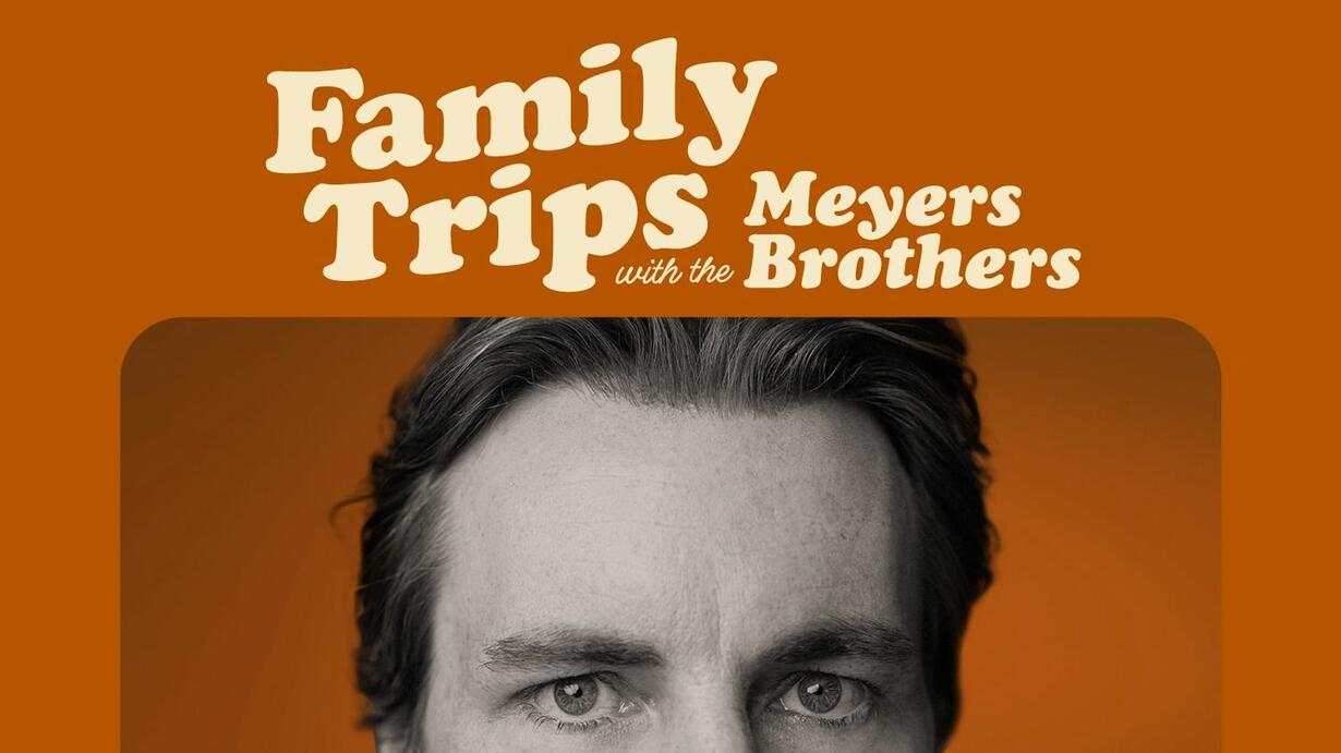 Family Trips with the Meyers Brothers (@familytripspod