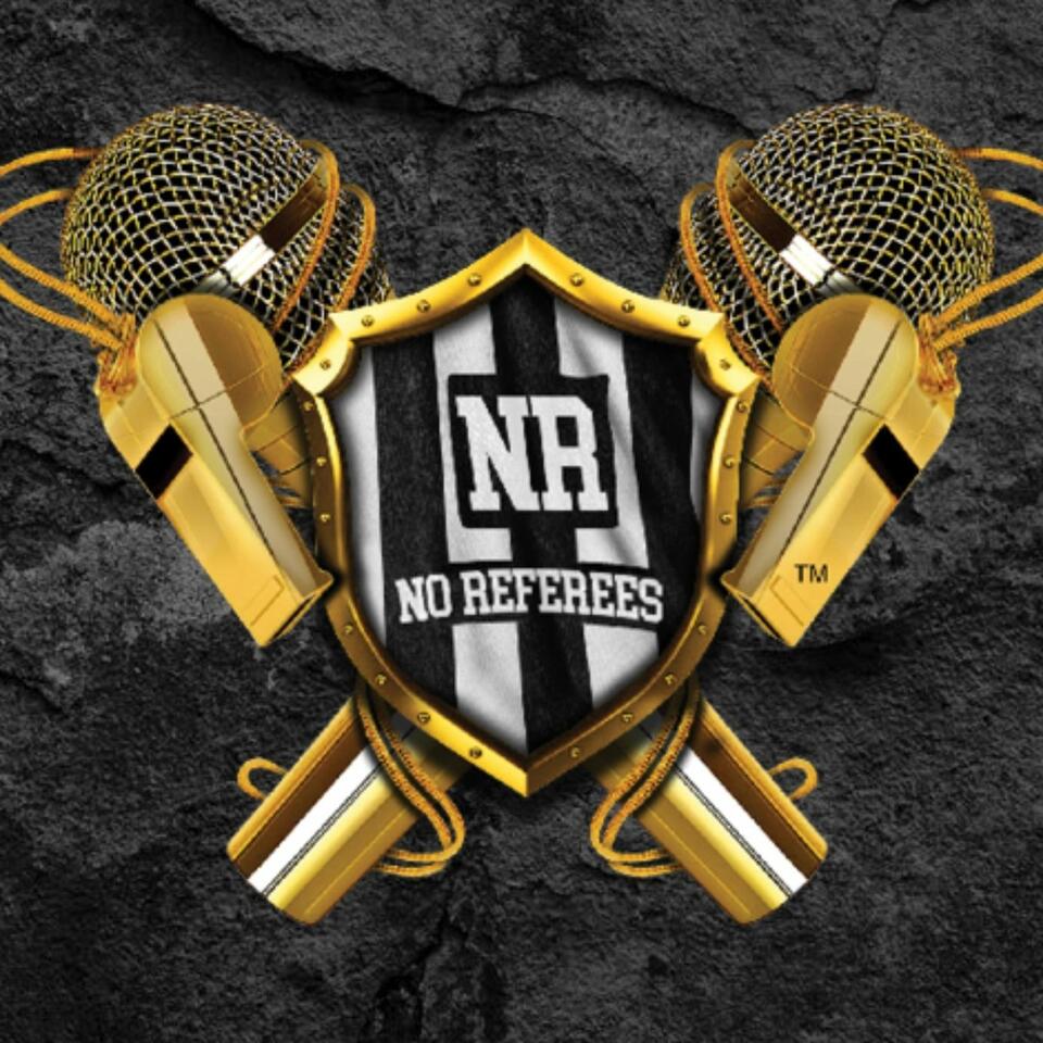 No Referees Podcast